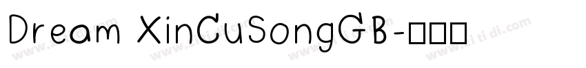Dream XinCuSongGB字体转换